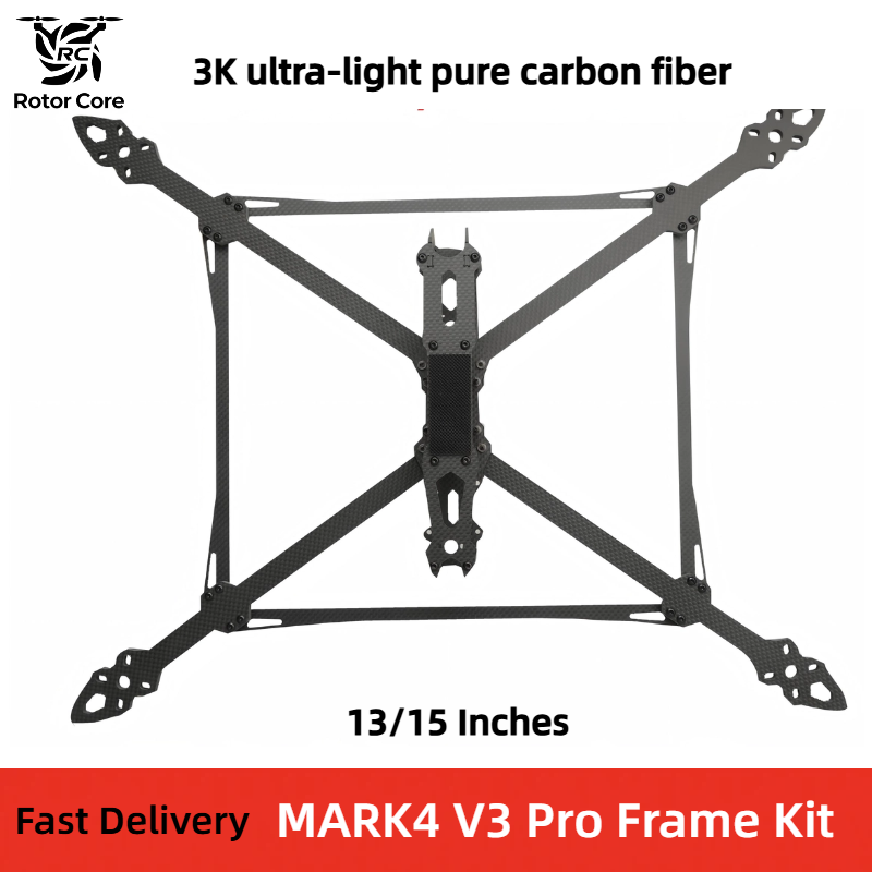 Carbon Fiber Frame Mark4 V3 Pro 13Inch 15inch FPV Racing Drone Quadcopter Freestyle Frame Kit